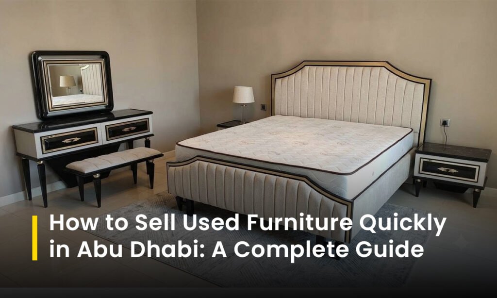 Used furniture buyers in abu dhabi